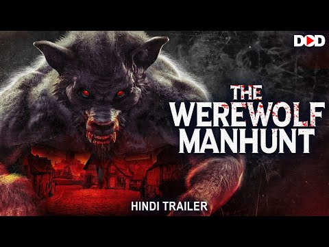 THE WEREWOLF MANHUNT - Hindi Trailer | Live Now Dimension On Demand DOD | Download The App