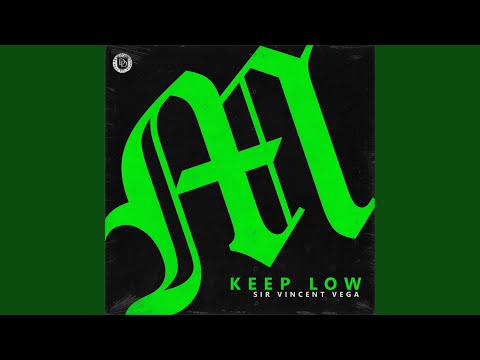 Keep Low (Extended Mix)