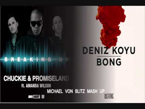 Deniz Koyu vs. Chuckie & Promiseland - Breaking Up With A Bong