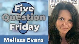 5 Question Friday