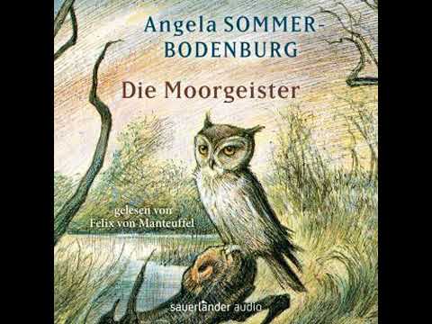 Die Moorgeister (Ungekürzte Lesung) - Angela Sommer-Bodenburg