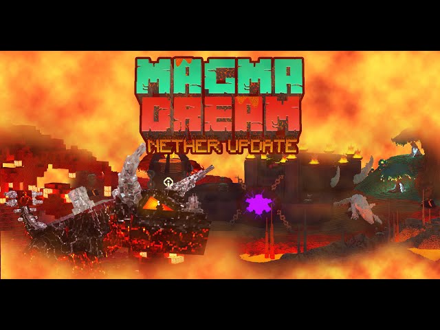 Magma_Dream - Minecraft Bedrock Addon - Nether Update