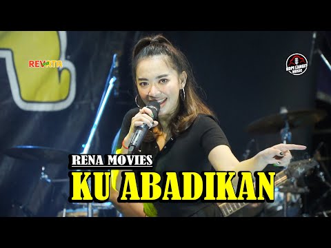 KU ABADIKAN - RENA MOVIES - NEW REVATA
