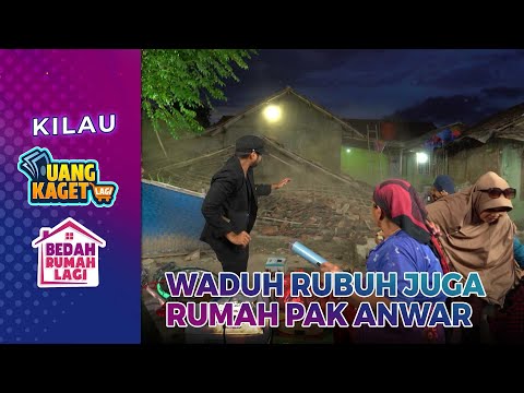 Tuh Kan Rumah Pak Anwar Rubuh Juga - Kilau Uang Kaget & Bedah Rumah Lagi