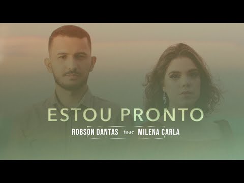 Estou Pronto - Robson Dantas