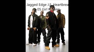 Jagged Edge J.E. Heartbreak 05 Girl Is Mine