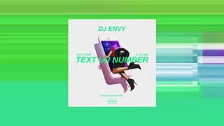 DJ Envy - Text your number feat DJ Sliink &amp; Fetty Wap (Official Audio)