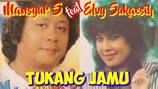 Download lagu TUKANG JAMU - Mansyur S feat Elvy Sukaesih - Top jadul '70 an - Musik video lirik mp3 Download lagu TUKANG JAMU - Mansyur S feat Elvy Sukaesih - Top jadul '70 an - Musik video lirik mp3