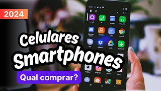 Qual Smartphone comprar em 2024 | Top Melhores Celular Smartphone custo benefício Bom e Barato 2024