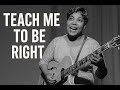 Sister Rosetta Tharpe - Teach Me To Be Right (audio 1941)