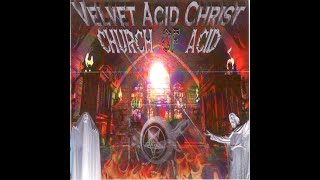 Velvet Acid Christ - Fade Away [USA 1996 // Darkwave, Industrial]