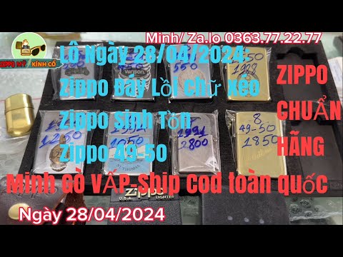 Lô Ngày 28/04/2024:Zippo Đáy Lồi chữ xéo / Zippo Sinh Tồn / Zippo 49-50