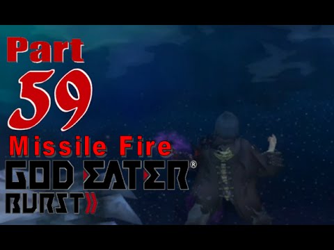 God Eater Burst - Walkthrough - Part 59: Missile Fire [D7-4]