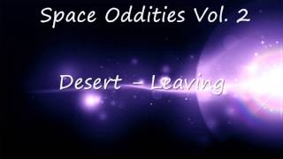Space Oddities Vol  2   Desert   Leaving