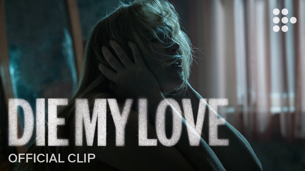 DIE MY LOVE | Official Clip #2 | In Theaters November | With Jennifer Lawrence & Robert Pattinson - YouTube