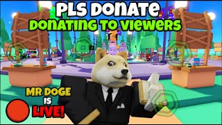 🔴Live On Pls Donate🔴| Donothon pt.7! | Offline Donating To Subscribers!