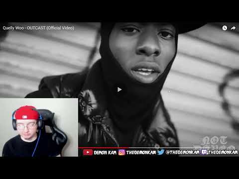 Demon Kam Reacts to Quelly Woo - OUTCAST (Official Video)