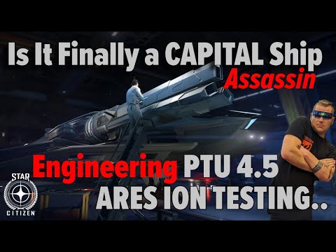 Star Citizen 4.5 PTU Engineering Testing ARES ION 