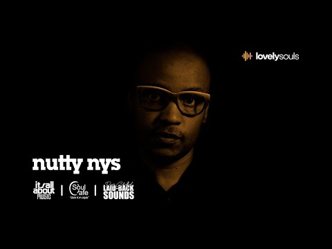 Nutty Nys | Lovely Souls: Deep Chilled Laid-Back Sounds at SoulCafe - Deep House
