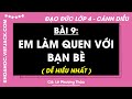 Đạo đức Lớp 4 Bài 9: Em làm quen với bạn bè