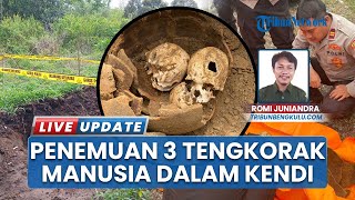 Temuan Misterius dalam Kendi di Kepahiang Bakal Libatkan Arkeolog, 3 Tengkorak Masih Diselidiki