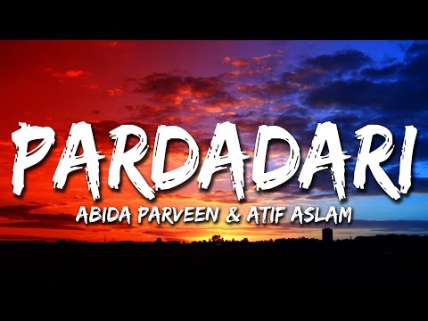 Pardadari | Abida Parveen | Atif Aslam | Lyrical Video | Sufi Lyricable