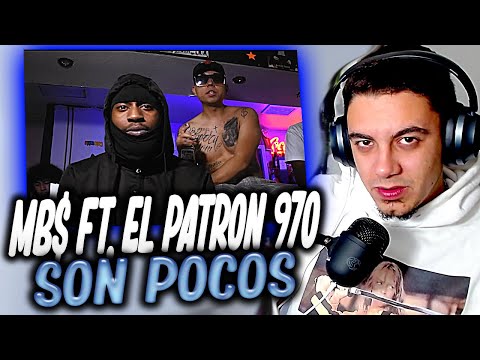 (REACCIÓN) Mb$ ft. El Patron 970 - Son Pocos (Official Video)