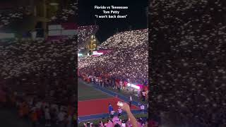 Tom Petty “I won’t back down” at Florida vs Tennessee 9-16-23