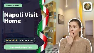 Napoli Visit Home - You Need to See This | Naples, Italy🛎️
