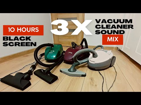 3 x Vacuum Cleaner Sound MIX | WHITE NOISE | 10 Hours Black Screen