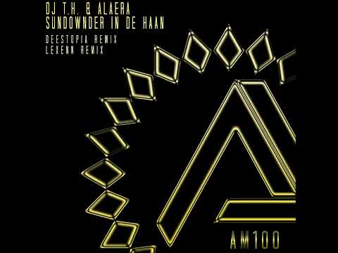 DJ T.H. & Alaera - Sundowner In De Haan (Deestopia Remix)