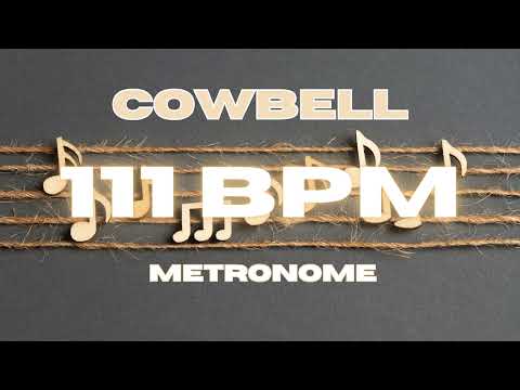 111 BPM - Cowbell Metronome