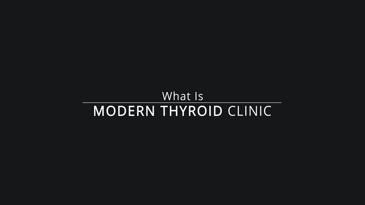 What Is Modern Thyroid Clinic