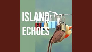 Island Echoes