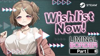 Watch and explore about Liminal Border Part I