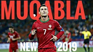 Muqabla new song 2019 | football song 2019 | cristiano ronaldo ● goals and skills 🔥🔥 2019 ●