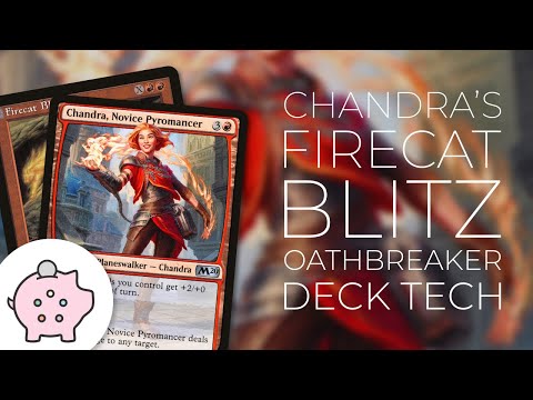 Chandra's Firecat Blitz | Oathbreaker Budget Deck Tech $25 | Magic the Gathering | Commander