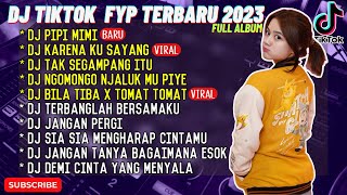 Download lagu DJ TIKTOK FYP TERBARU 2023 | DJ PIPI MIMI - MIMI KHAWATIR MENUNGGU PIPI PULANG REMIX FUL BASS TIKTOK mp3