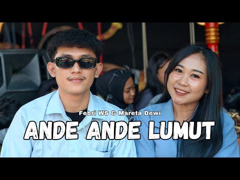 Ande Ande Lumut (Andjar Any) - Febri WS & Mareta Dewi