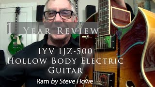 Video thumbnail for Steve Howe Meadow Rag   IYV  IJZ-500  Hollow Body Electric Guitar  -  1 Year Review by Ross Recording Studio