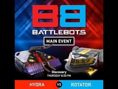 Battlebots RA2 Main Event Preview: Hydra vs Rotator