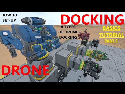 Drone Docking Tutorial Part 2 - Space Engineers