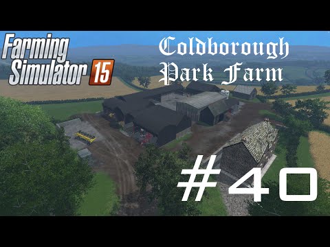 Farming Simulator 15 Coldborough Park - E40 Silage Baling