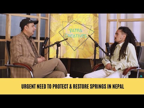 Urgent Need to Protect & Restore Springs in Nepal | Sanot Adhikari