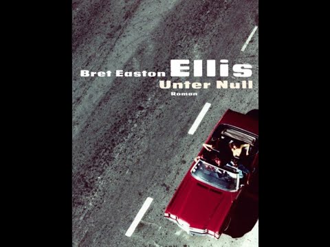 (Hörbuch komplett) Unter Null - Bret Easton Ellis