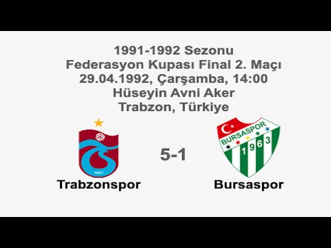 Trabzonspor 5-1 Bursaspor 29.04.1992 - 1991-1992 Turkish Cup Final 2nd Leg