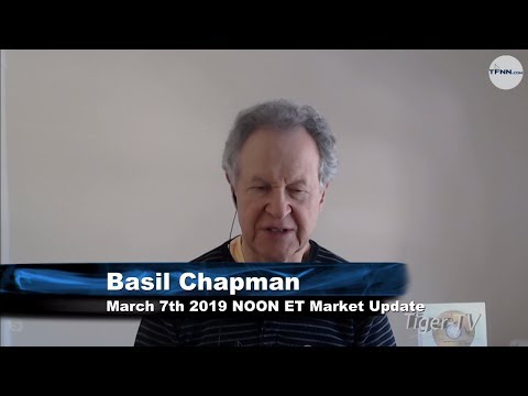 March 7th NOON ET Market Update with Basil Chapman on TFNN