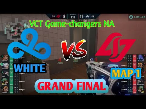 Cloud9 White  Vs Clg Red  !! VCT GAMECHANGERS ! Grand Finals !! MAP 1 !!