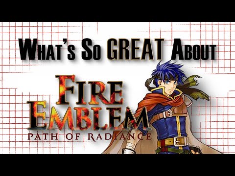 What's So Great About Fire Emblem: Path of Radiance? - Tough but Fair