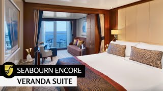 Seabourn Encore | Veranda Suite Full Walkthrough Tour |  Full Walkthrough | 4K